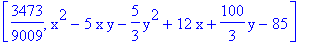 [3473/9009, x^2-5*x*y-5/3*y^2+12*x+100/3*y-85]